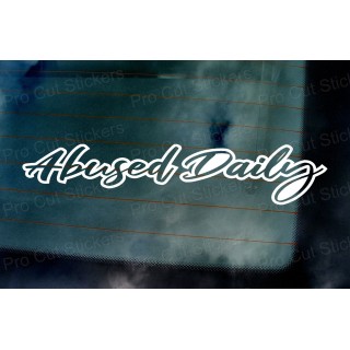 Abused Daily Vinyl Die Cut Window Bumper Sticker Decal Graphic