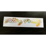 Sitting Pretty Vinyl Die Cut Window Bumper Sticker Decal Graphic Silver Gold Hologram Neo Chrome