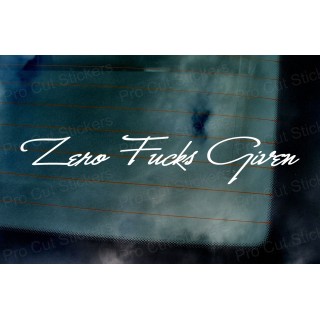 Zero F*cks Given Signature Style Car Window Bumper Custom Sticker Decal